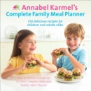 Image for Annabel Karmel&#39;s Complete Family Meal Planner