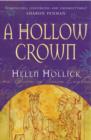 Image for A hollow crown: the story of Emma, Queen of Saxon England