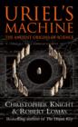 Image for Uriel&#39;s machine: the ancient origins of science