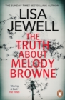 Image for The truth about Melody Browne