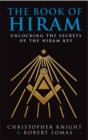 Image for The book of Hiram: Freemasonry, Venus and the secret key to the life of Jesus