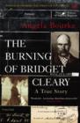 Image for The burning of Bridget Cleary: a true story