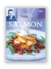 Image for Nick Nairn&#39;s top 100 salmon recipes.