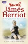 Image for Young James Herriot: the making of the world&#39;s most famous vet