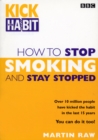 Image for How to stop smoking and stay stopped.