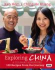 Image for Exploring China: a culinary adventure : 100 recipes from our journey