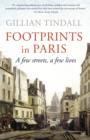Image for Footprints in Paris: a few streets, a few lives