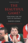 Image for The beautiful game?: searching for the soul of football
