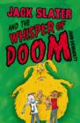 Image for Jack Slater and the whisper of doom