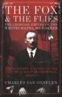 Image for The fox and the flies: the criminal empire of the Whitechapel murderer
