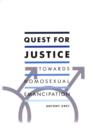 Image for Quest for Justice: Towards Homosexual Emancipation