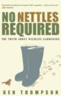 Image for No nettles required: the truth about wildlife gardening