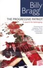 Image for The progressive patriot: a search for belonging