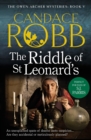 Image for The Riddle Of St Leonard&#39;s: An Owen Archer Mystery