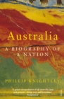 Image for Australia: a biography of a nation