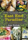 Image for East End paradise: kitchen garden cooking in the city