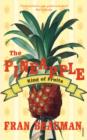 Image for The pineapple: king of fruits
