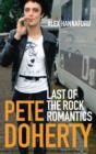 Image for Pete Doherty: last of the rock romantics