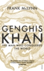 Image for Genghis Khan: the man who conquered the world