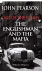 Image for One of the family: the Englishman and the Mafia