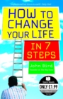 Image for How to change your life in 7 steps