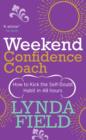 Image for Weekend confidence coach: how to kick the self-doubt habit in 48 hours