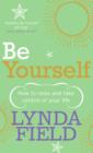 Image for Be yourself: how to relax and take control of your life