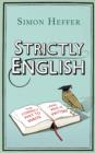 Image for Strictly English: the correct way to write-- and why it matters
