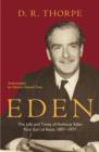 Image for Eden: the life and times of Anthony Eden, first Earl of Avon 1897-1977