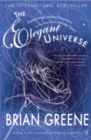 Image for The elegant universe: superstrings, hidden dimensions, and the quest for the ultimate theory