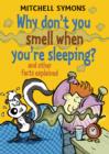 Image for Why don&#39;t you smell when you&#39;re sleeping?