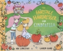 Image for The fairytale hairdresser and Cinderella