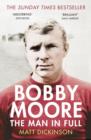 Image for Bobby Moore: the man in full