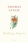 Image for Walking papers: poems 1999-2009