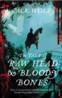 Image for The tale of Raw Head &amp; Bloody Bones