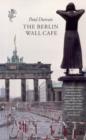 Image for The Berlin Wall cafe