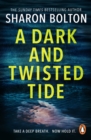 Image for A dark and twisted tide