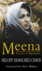 Image for Meena: heroine of Afghanistan : the martyr who founded RAWA, the Revolutionary Association of the Women of Afghanistan