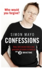 Image for Confessions: deep, dark secrets from a new generation of sinners as heard on BBC Radio 2&#39;s Drivetime