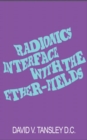 Image for Radionics: interface with the ether-fields