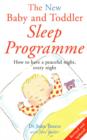 Image for The new baby and toddler sleep programme: how to have a peaceful night, every night