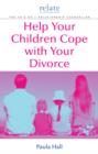 Image for Help your children cope with your divorce