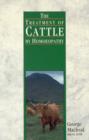 Image for The treatment of cattle by homeopathy
