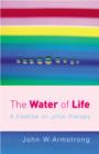 Image for The water of life: a treatise on urine therapy