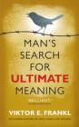 Image for Man&#39;s search for ultimate meaning