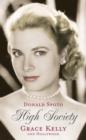 Image for High society: Grace Kelly and Hollywood
