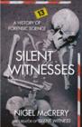 Image for Silent witnesses: the story of forensic science