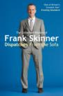 Image for Dispatches from the sofa: the collected wisdom of Frank Skinner.