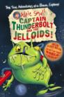 Image for Captain Thunderbolt and the Jelloids! : journal 4