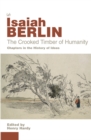 Image for The crooked timber of humanity: chapters in the history of ideas